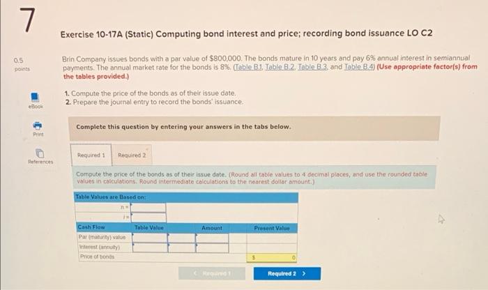 Solved 7 Exercise 10-17A (Static) Computing Bond Interest | Chegg.com