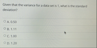 Solved Given that the variance for a data set is 1 , ﻿what | Chegg.com