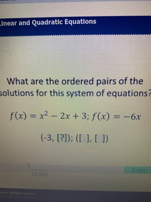 Solved Linear and Quadratic Equations What are the ordered | Chegg.com