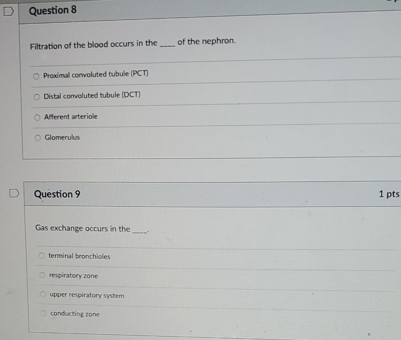 Solved Filtration of the blood occurs in the of the nephron. | Chegg.com