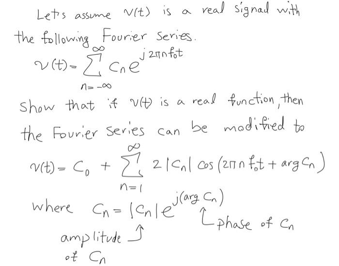 Solved Letis assume V(t) is a real signad with the tollowing | Chegg.com