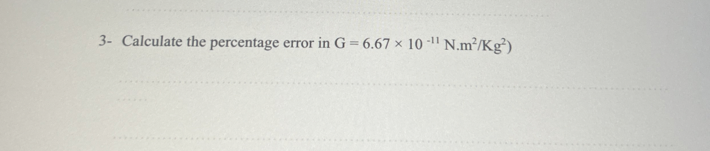 Solved 3- ﻿Calculate the percentage error in | Chegg.com