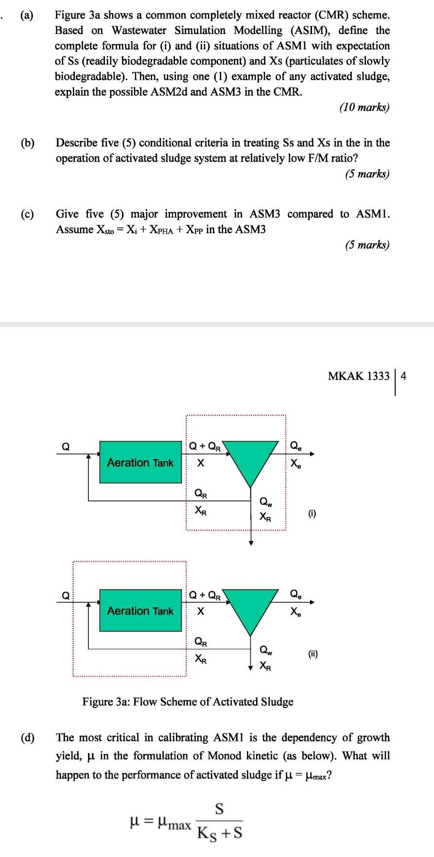 Solved (a) Figure 3a shows a common completely mixed reactor | Chegg.com