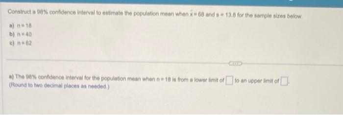 Solved Construct a 98% confidence interval to estimate the | Chegg.com