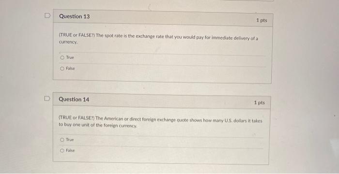 Solved Question 11 1 pts (TRUE or FALSE?) The USD Equivalent | Chegg.com