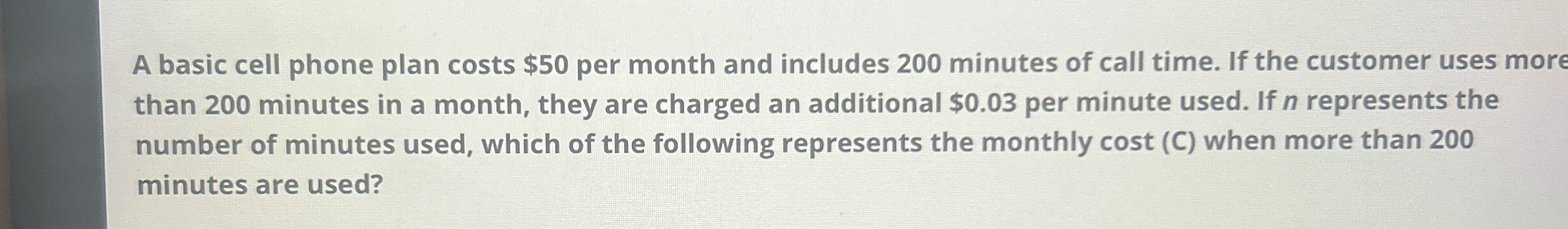 Solved A basic cell phone plan costs $50 ﻿per month and | Chegg.com