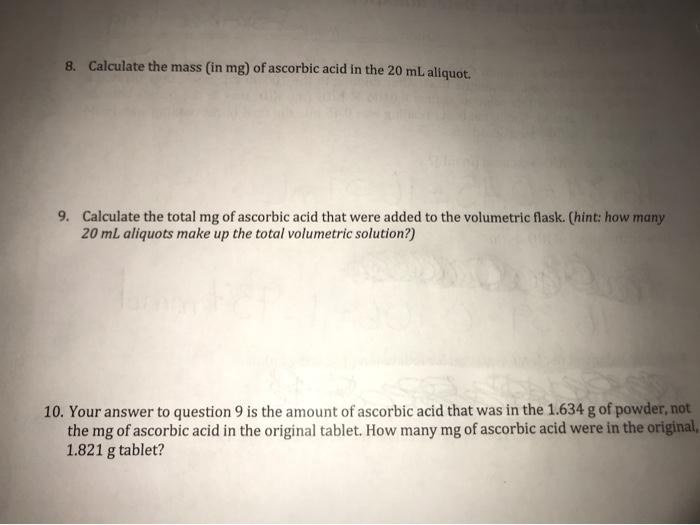 Solved A student crushed a Vitamin C tablet that weighed