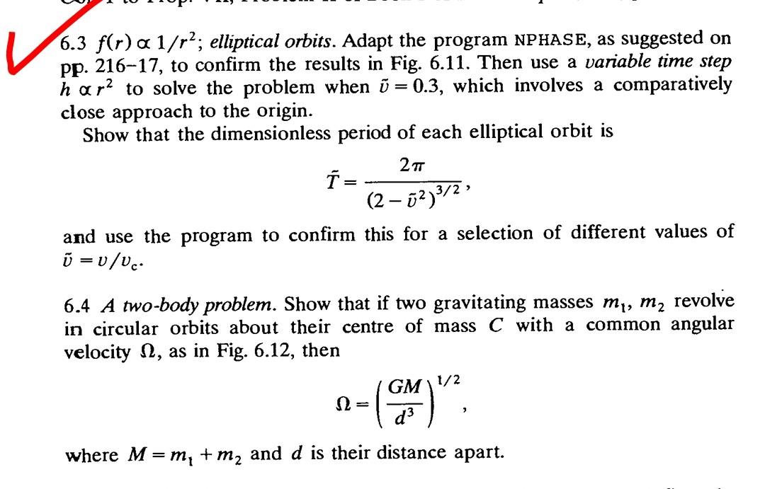 Solved 6.3f(r)∝1/r2; elliptical orbits. Adapt the program | Chegg.com