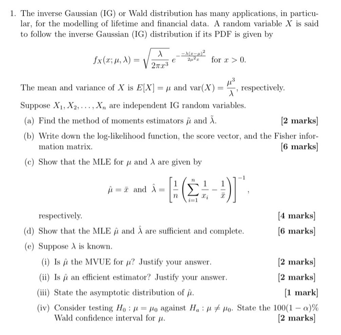 Solved 1 The Inverse Gaussian Ig Or Wald Distribution Chegg Com