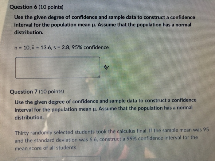 Solved Question 6 (10 points) Use the given degree of | Chegg.com