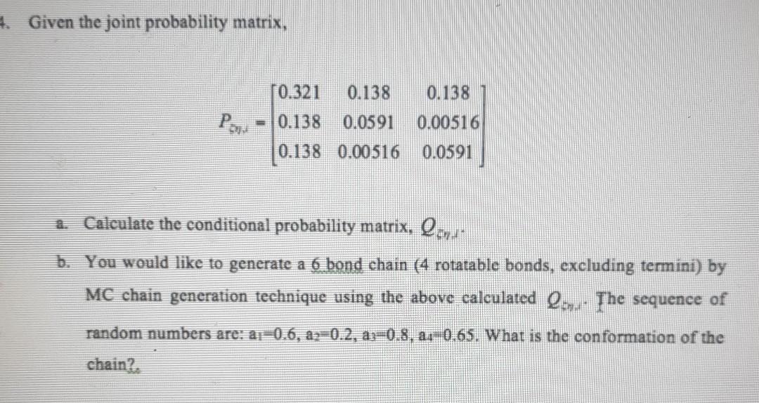 Given the joint probability matrix, P 10.321 0.138 | Chegg.com