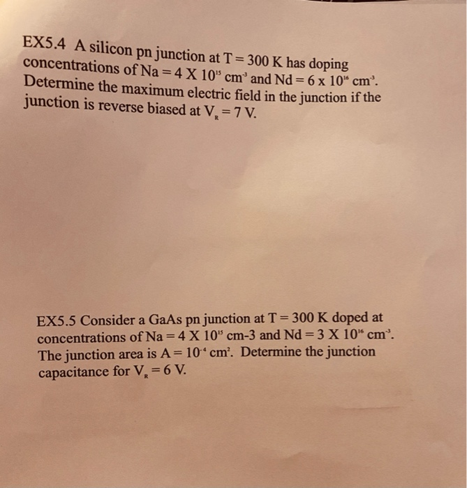 Solved EX5.4 A silicon pn junction at T = 300 K has doping | Chegg.com
