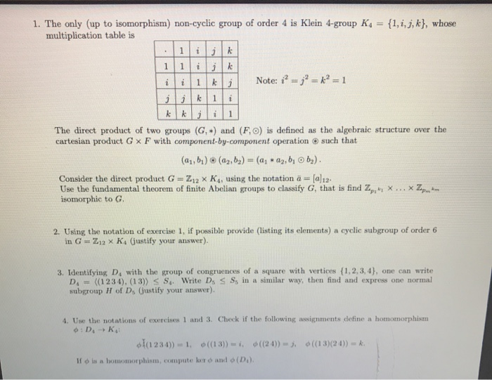 Solved 1. The only (up to isomorphism) noncyclic group of