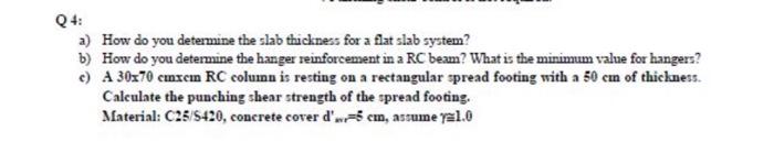 Solved Q4: a) How do you determine the slab thickness for a | Chegg.com