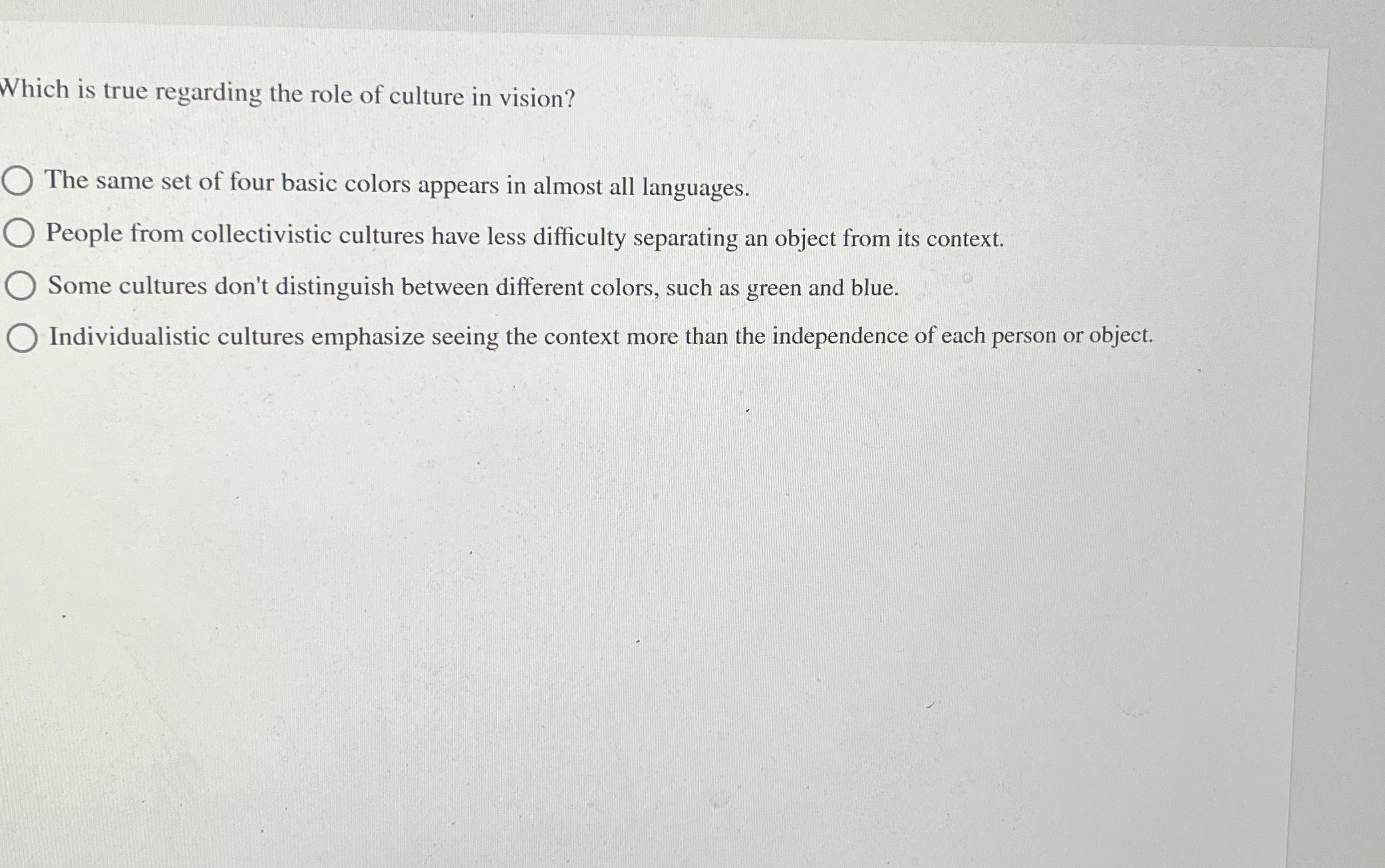 Solved Which is true regarding the role of culture in | Chegg.com
