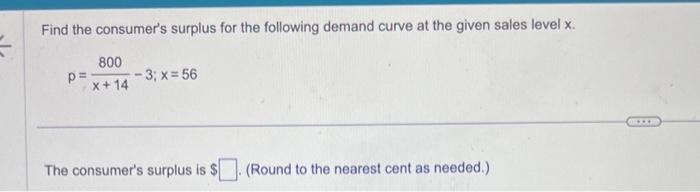 Solved Find the consumer's surplus for the following demand | Chegg.com