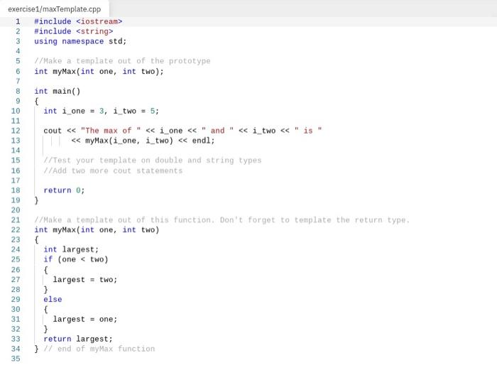 Solved we are supposed to template this function and test it | Chegg.com