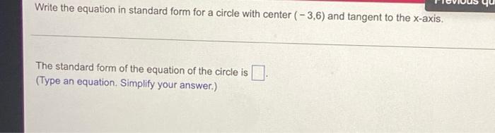 Solved Write the equation in standard form for a circle with | Chegg.com