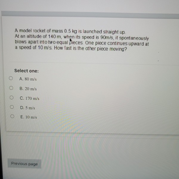 Solved A model rocket of mass 0.5 kg is launched straight