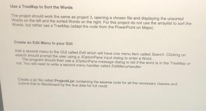 Use A Treemap To Sort The Words The Project Should Chegg Com
