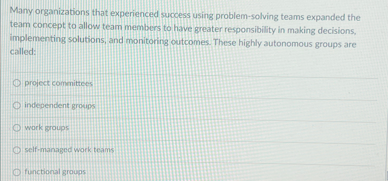 Solved Many organizations that experienced success using | Chegg.com