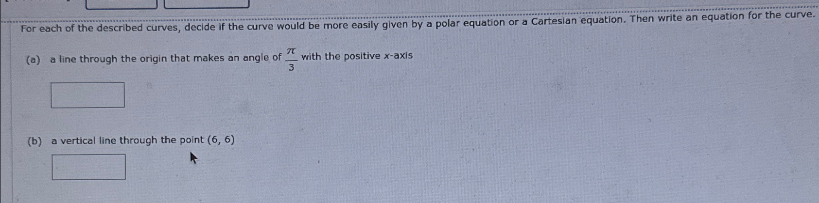 Solved For each of the described curves, decide if the curve | Chegg.com