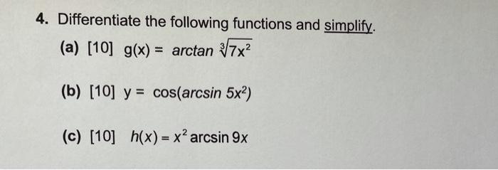 Solved 4 Differentiate The Following Functions And 9268