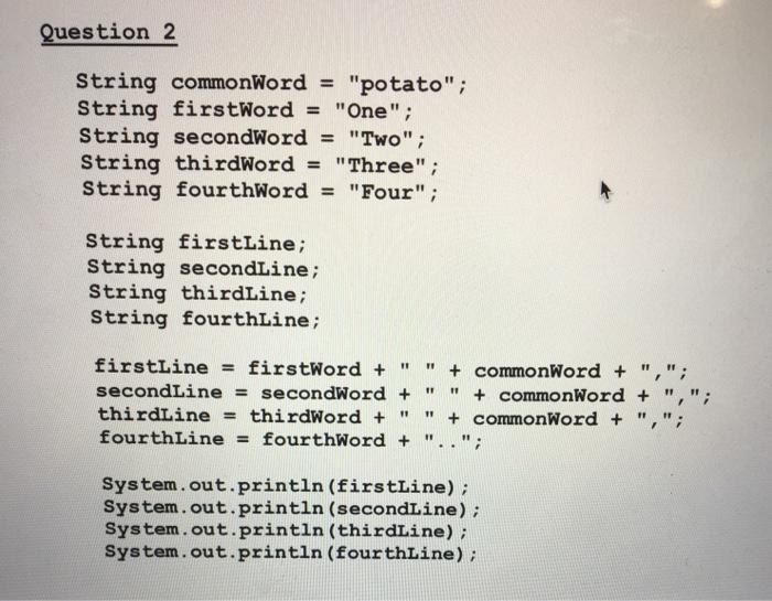 Solved Question 2 String commonWord = 