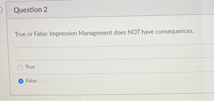 solved-question-2-true-or-false-impression-management-does-chegg