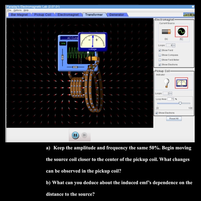 Solved Faraday's Electromagnetic Lab (2.07.01) Eile Options | Chegg.com