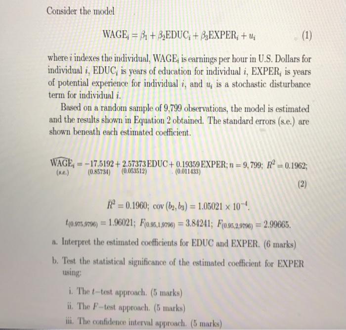 Solved Consider The Model Wage B1 Beduc B3exper Ui 7804