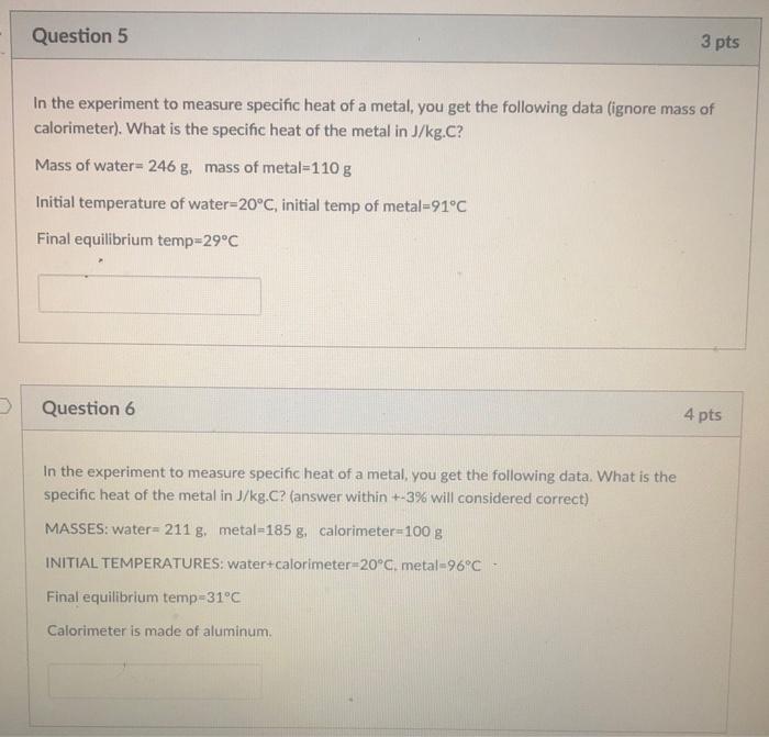 Solved In The Experiment To Measure Specific Heat Of A | Chegg.com