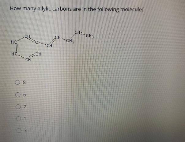Solved How many allylic carbons are in the following | Chegg.com