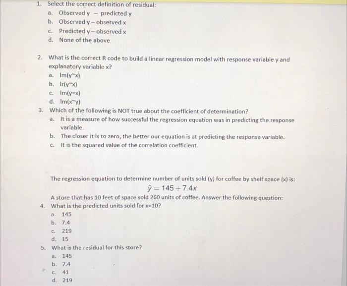 Solved 1. Select the correct definition of residual: a. | Chegg.com