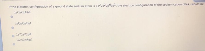 Solved If The Electron Configuration Of A Ground State So