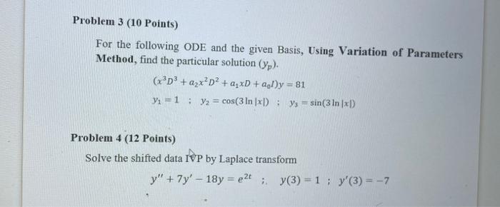 Solved Problem 3 (10 Points) For the following ODE and the | Chegg.com