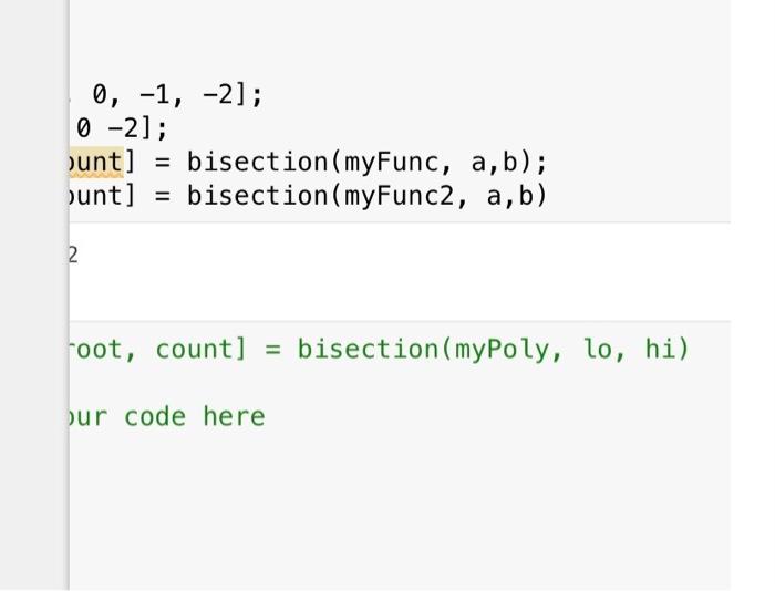 Solved Bisection Method for finding roots Cosider the | Chegg.com