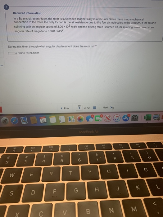 Solved Required information In a Beams ultracentrifuge, the