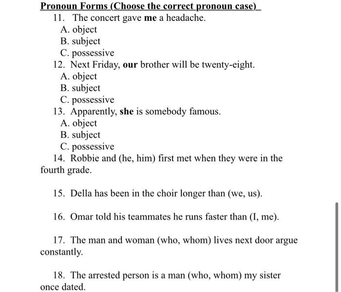 Solved Pronoun Forms (Choose the correct pronoun case) 11. | Chegg.com