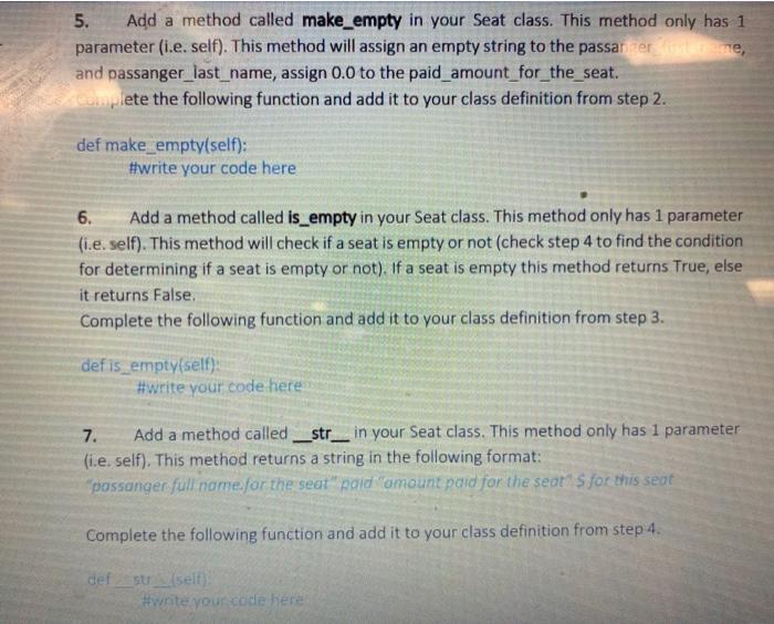 Solved 5. Add a method called make_empty in your Seat class. | Chegg.com