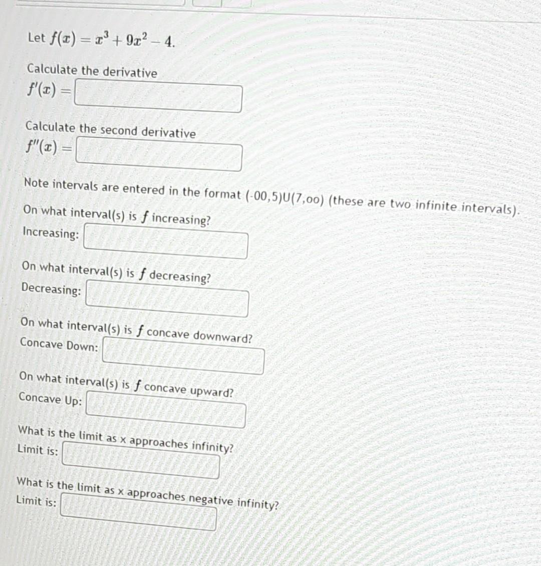 Solved Let F X X3 9x2−4 Calculate The Derivative F′ X