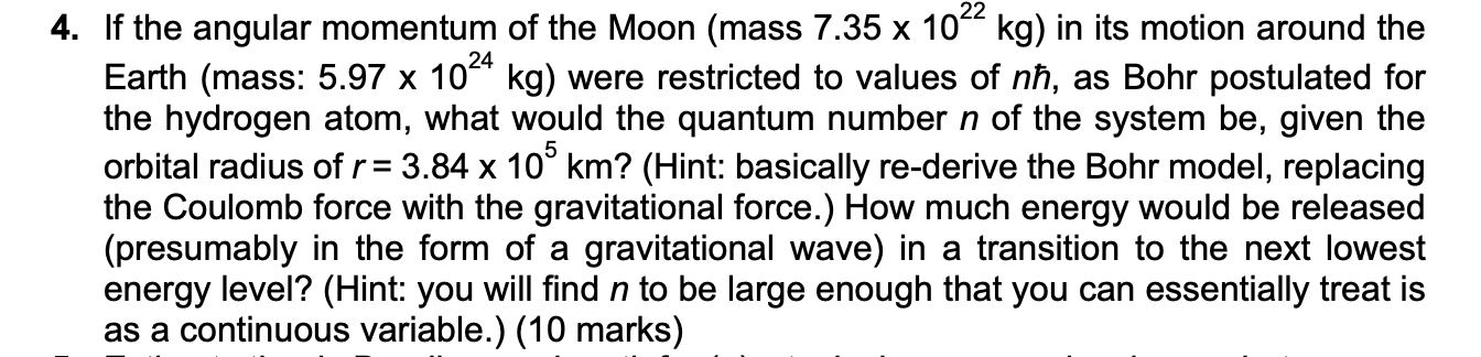 Solved If the angular momentum of the Moon (mass | Chegg.com