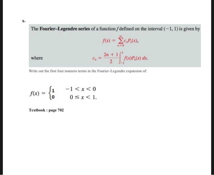 Solved The Fourier Legendre Series Of A Function F Define Chegg Com