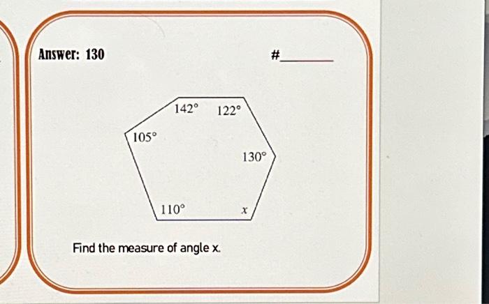 Solved Answer: 130 Find The Measure Of Angle X. | Chegg.com