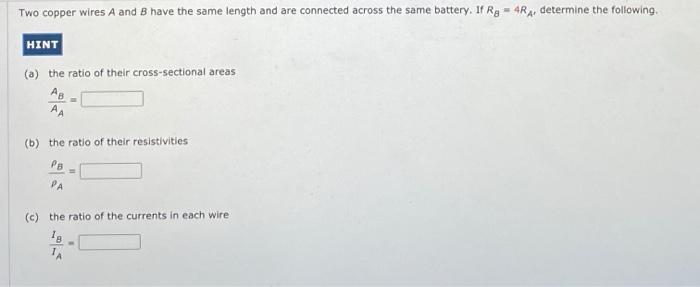 Solved Two copper wires A and B have the same length and are | Chegg.com