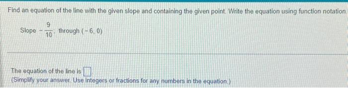 Solved Find an equation of the line with the given slope and | Chegg.com