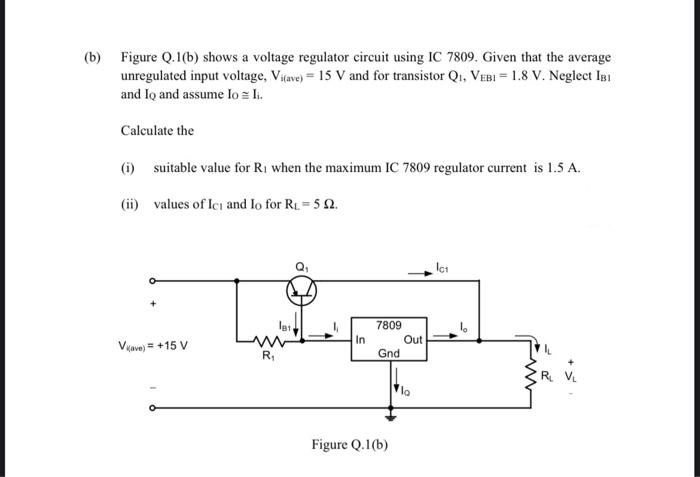 Solved (b) Figure Q.1(b) Shows A Voltage Regulator Circuit | Chegg.com