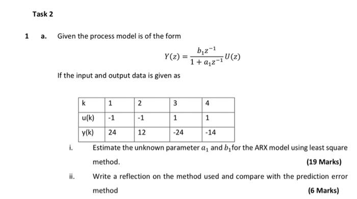 Solved Task 2 1 a. Given the process model is of the form | Chegg.com