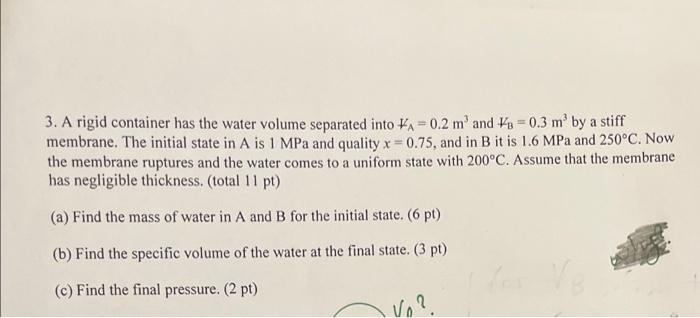 Solved 3. A rigid container has the water volume separated | Chegg.com