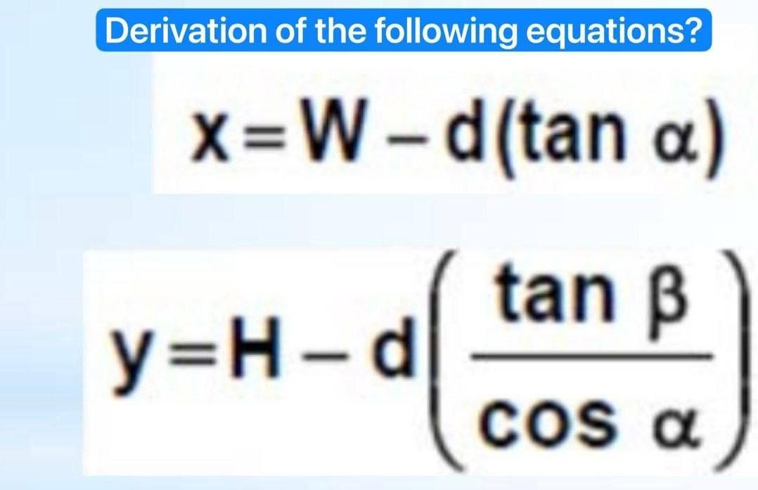 Solved Derivation Of The Following Equations? | Chegg.com